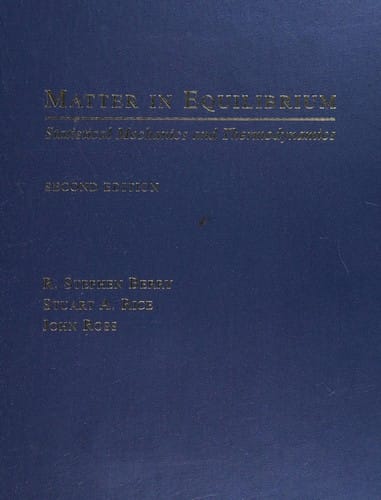 Matter in equilibrium: statistical mechanics and thermodynamics