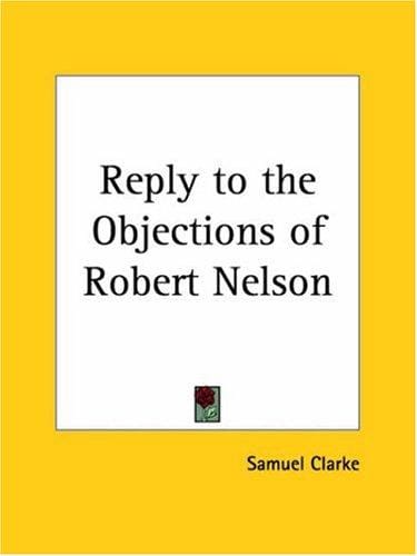 Reply to the Objections of Robert Nelson