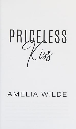 Priceless Kiss: A Billionaire Possession Novel