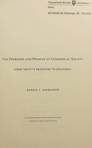 Problems and Promise of Commercial Society: Adam Smith's Response to Rousseau