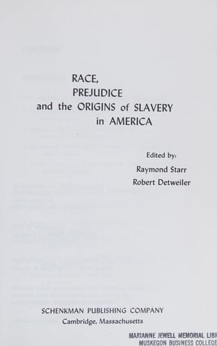 Race, prejudice, and the origins of slavery in America
