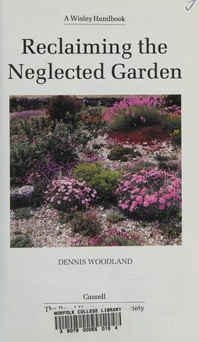 Reclaiming the Neglected Garden (Wisley)