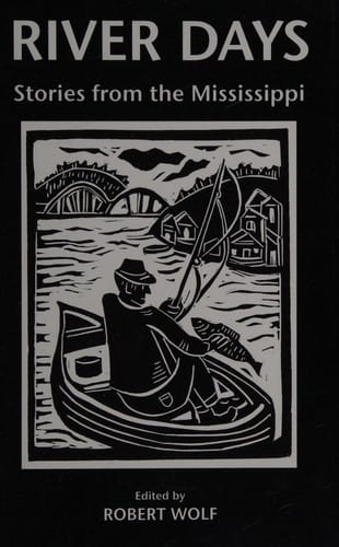 River Days: Stories from the Mississippi