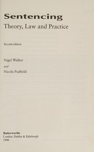 Sentencing: theory, law, and practice