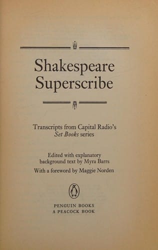 Shakespeare superscribe: transcripts from Capital Radio's Set books' series