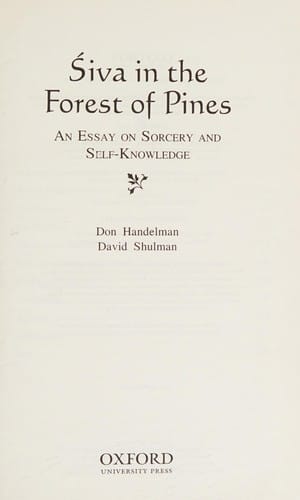 Śiva in the Forest of Pines: an essay on sorcery and self-knowledge