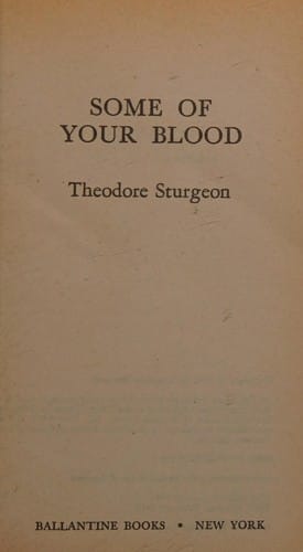 SOME OF YOUR BLOOD