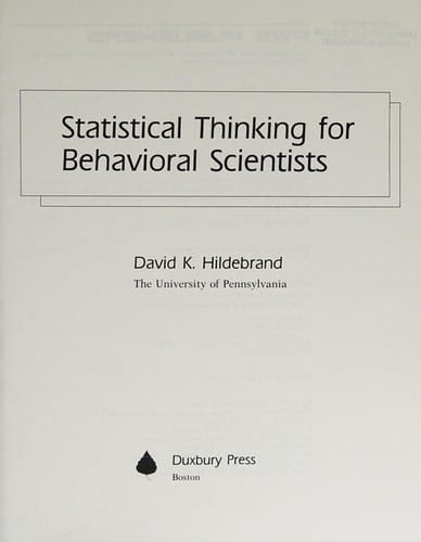 Statistical thinking for behavioral scientists