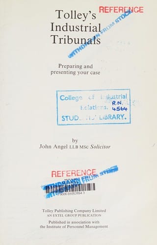 Industrial Tribunals: Preparing & Presenting Your Case