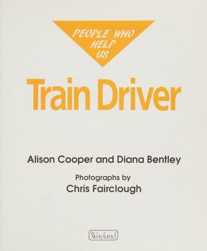 Train Driver (People Who Help Us)