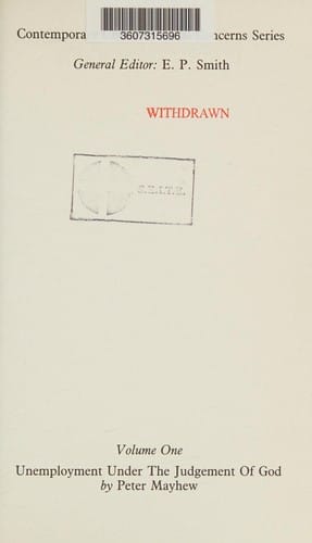 Unemployment Under the Judgement of God (Contemporary Christian Concerns Series, Vol 1)
