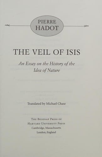 Veil of Isis: An Essay on the History of the Idea of Nature