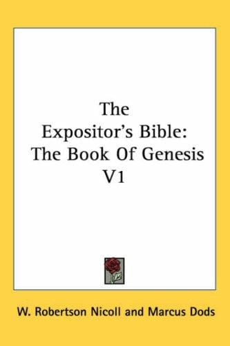 The Expositor's Bible: The Book of Genesis