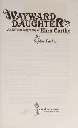Wayward Daughter: An Official Biography of Eliza Carthy