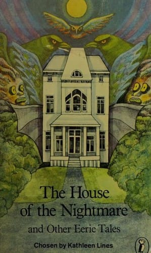 The house of the nightmare: and other eerie tales