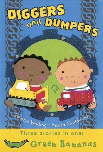 Diggers and dumpers