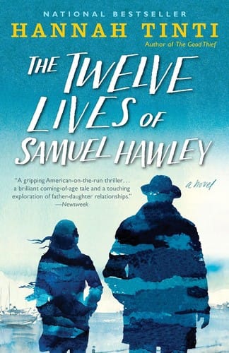 Twelve Lives of Samuel Hawley: A Novel