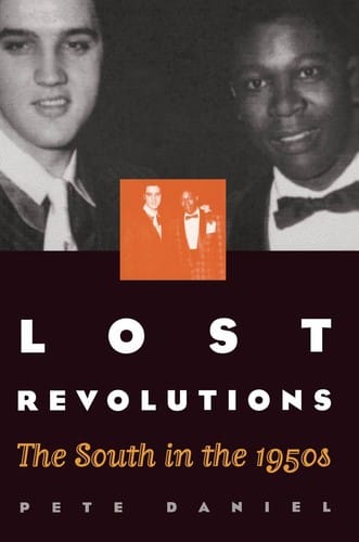 Lost revolutions: the South in the 1950s