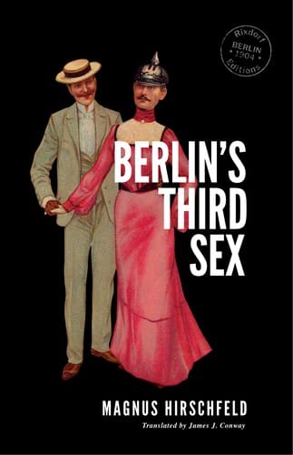 Berlin's Third Sex