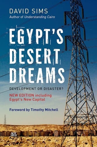 Egypt's Desert Dreams: Development or Disaster?