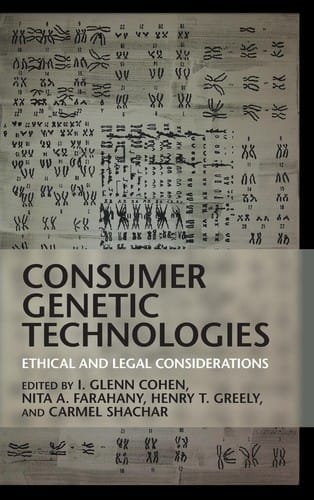 Consumer Genetic Technologies: Ethical and Legal Considerations