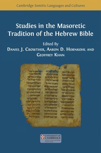 Studies in the Masoretic Tradition of the Hebrew Bible