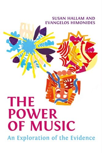 Power of Music: An Exploration of the Evidence