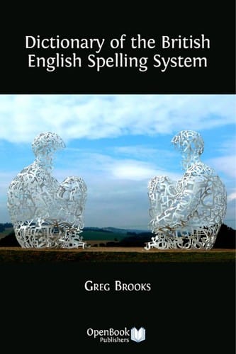 Dictionary of the British English spelling system