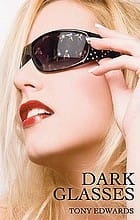 Dark Glasses