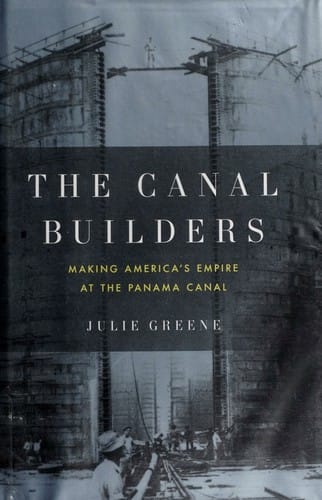 For empire they toil: building the Panama Canal, 1903-1915