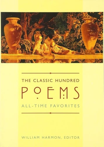 The classic hundred: all-time favorite poems