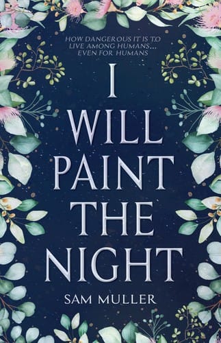 I Will Paint the Night
