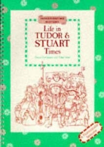 Life in Tudor and Stuart times