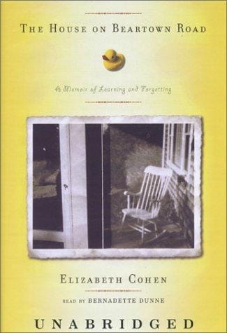 The House of Beartown Road: A Memoir of Learning and Forgetting