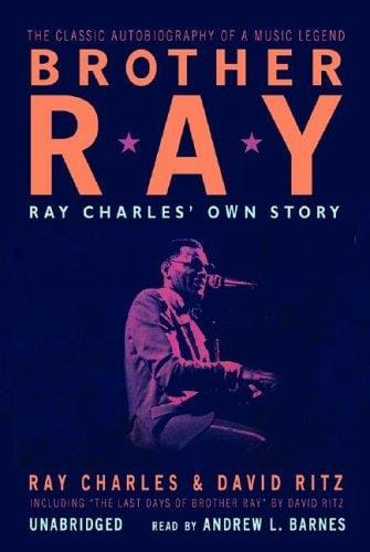 Brother Ray: Ray Charles' Own Story