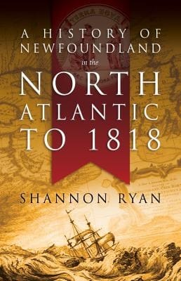 History of Newfoundland in the North Atlantic To 1818