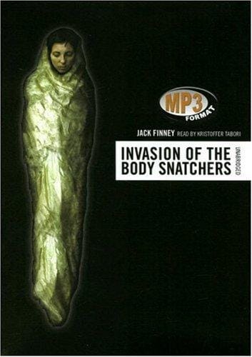 The Invasion of the Body Snatchers