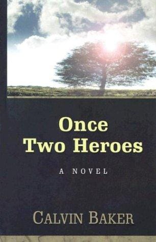 Once two heroes