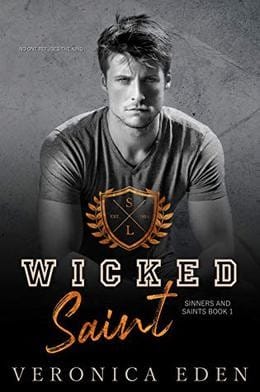 Wicked Saint: Dark New Adult High School Bully Romance