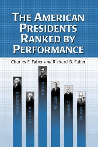 The American presidents ranked by performance