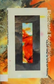 Elemental Ecocriticism: Thinking with Earth, Air, Water, and Fire