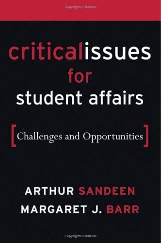 Critical Issues for Student Affairs: Challenges and Opportunities