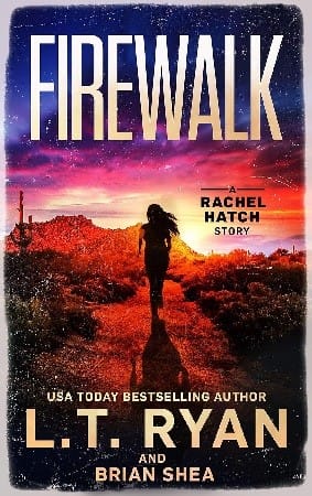 Firewalk: A Rachel Hatch Story