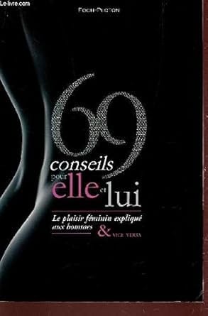 69 conseils pour elle et lui