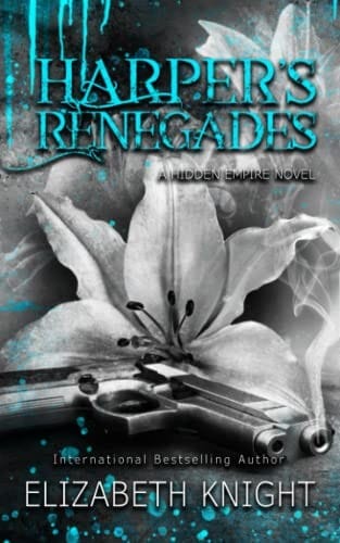 Harper's Renegades: A Hidden Empire Novel