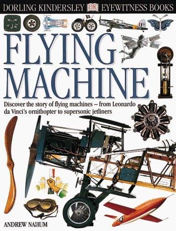Eyewitness: Flying Machine (Eyewitness Books)