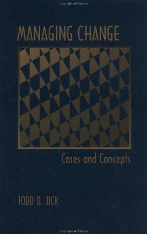 Managing Change: Cases and Concepts