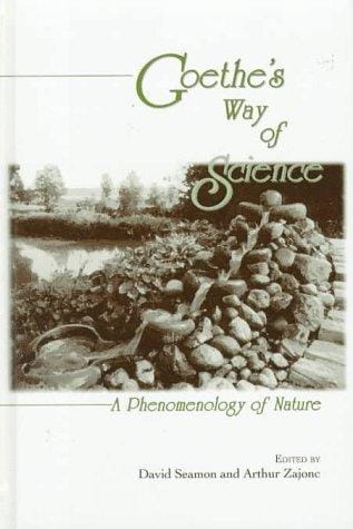 Goethe's way of science: a phenomenology of nature