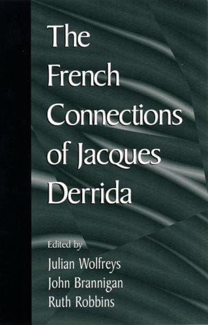 The French connections of Jacques Derrida