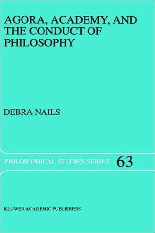 Agora, academy, and the conduct of philosophy